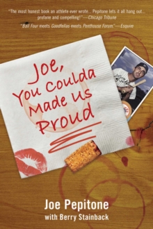 Joe, You Coulda Made Us Proud