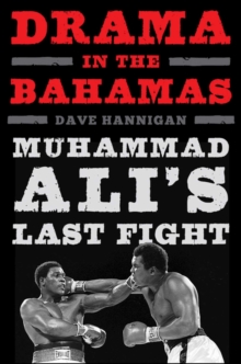 Drama in the Bahamas : Muhammad Ali's Last Fight