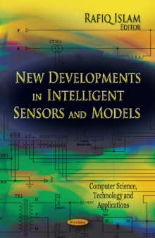 New Developments in Intelligent Sensors & Models, Paperback / softback Book New Developments in Intelligent Sensors & Models, Paperback / softback Book