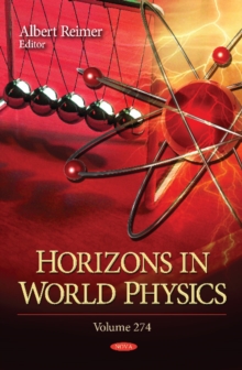 Horizons in World Physics : Volume 274, Hardback Book Horizons in World Physics : Volume 274, Hardback Book