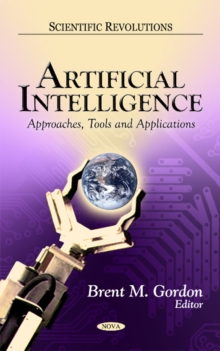 Artificial Intelligence : Approaches, Tools & Applications, Hardback Book Artificial Intelligence : Approaches, Tools & Applications, Hardback Book
