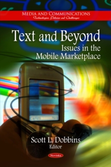 Text and Beyond : Issues in the Mobile Marketplace