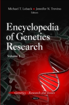 Encyclopedia of Genetics Research : 3 Volume Set, Hardback Book Encyclopedia of Genetics Research : 3 Volume Set, Hardback Book