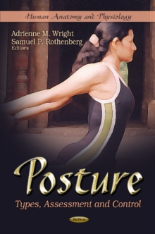 Posture : Types, Assessment & Control, Hardback Book Posture : Types, Assessment & Control, Hardback Book