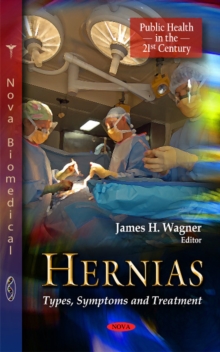 Hernias : Types, Symptoms & Treatment, Hardback Book Hernias : Types, Symptoms & Treatment, Hardback Book