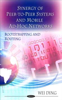 Synergy of Peer-To-Peer Systems and Mobile Ad-Hoc Networks : Boot Strapping and Routing