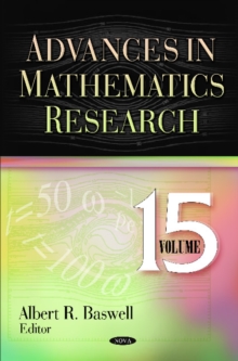 Advances in Mathematics Research : Volume 15, Hardback Book Advances in Mathematics Research : Volume 15, Hardback Book