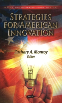Strategies for American Innovation, Hardback Book Strategies for American Innovation, Hardback Book