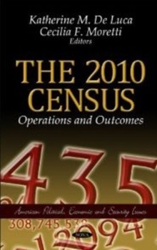 2010 Census : Operations & Outcomes, Hardback Book 2010 Census : Operations & Outcomes, Hardback Book