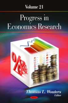 Progress in Economics Research. Volume 21