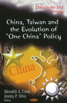 China, Taiwan & the Evolution of "One China" Policy, Hardback Book China, Taiwan & the Evolution of "One China" Policy, Hardback Book