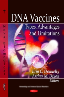DNA Vaccines : Types, Advantages & Limitations, Hardback Book DNA Vaccines : Types, Advantages & Limitations, Hardback Book