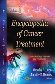 Encyclopedia of Cancer Treatment : 2-Volume Set, Hardback Book Encyclopedia of Cancer Treatment : 2-Volume Set, Hardback Book