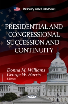 Presidential & Congressional Succession & Continuity, Paperback Book Presidential & Congressional Succession & Continuity, Paperback Book