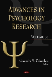 Advances in Psychology Research : Volume 85, Hardback Book Advances in Psychology Research : Volume 85, Hardback Book