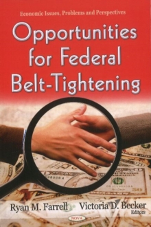 Opportunities for Federal Belt-Tightening, Hardback Book Opportunities for Federal Belt-Tightening, Hardback Book