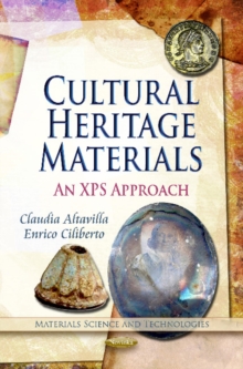 Cultural Heritage Materials : An XPS Approach, Paperback Book Cultural Heritage Materials : An XPS Approach, Paperback Book