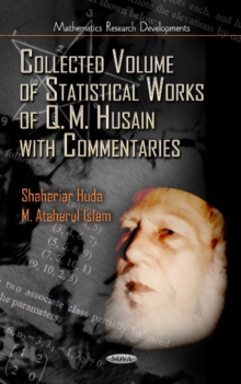 Collected Volume of Statistical Works of Q M Husain with Commentaries, Hardback Book Collected Volume of Statistical Works of Q M Husain with Commentaries, Hardback Book