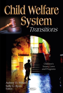 Child Welfare System : Transitions, Hardback Book Child Welfare System : Transitions, Hardback Book