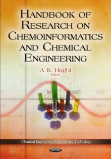 Handbook of Research on Chemoinformatics and Chemical Engineering