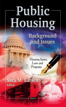 Public Housing : Background & Issues, Hardback Book Public Housing : Background & Issues, Hardback Book
