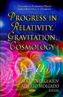 Progress in Relativity, Gravitation, Cosmology, Hardback Book Progress in Relativity, Gravitation, Cosmology, Hardback Book