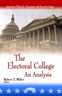 The Electoral College : An Analysis