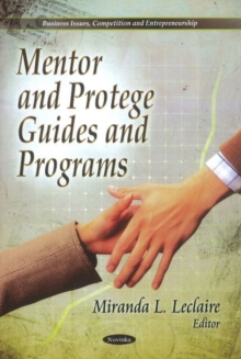 Mentor & Protege Guides & Programs, Paperback / softback Book Mentor & Protege Guides & Programs, Paperback / softback Book