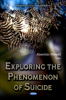 Exploring the Phenomenon of Suicide, Hardback Book Exploring the Phenomenon of Suicide, Hardback Book