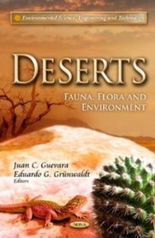 Deserts : Fauna, Flora & Environment, Hardback Book Deserts : Fauna, Flora & Environment, Hardback Book