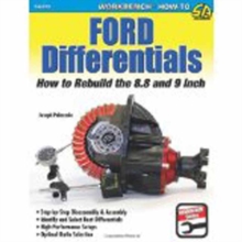 Ford Differentials : How to Rebuild the 8.8 Inch and 9 Inch, Paperback / softback Book Ford Differentials : How to Rebuild the 8.8 Inch and 9 Inch, Paperback / softback Book