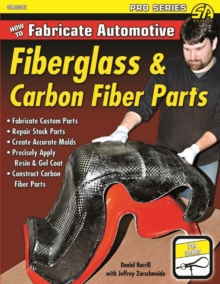 How to Fabricate Automotive Fiberglass & Carbon Fiber Parts