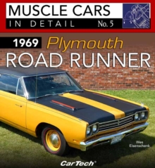 1969 Plymouth Road Runner : In Detail No. 5, Paperback / softback Book 1969 Plymouth Road Runner : In Detail No. 5, Paperback / softback Book