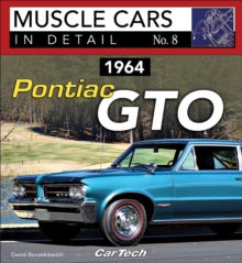 1964 Pontiac GTO : Muscle Cars In Detail No. 8