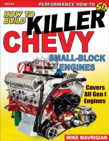 How to Build Killer Chevy Small-Block