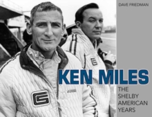 Ken Miles : The Shelby American Years