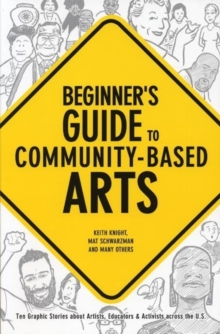 Beginner's Guide to Community-Based Arts, 2nd Edition