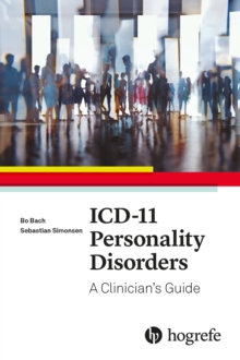 Hogrefe Publishing GmbH Icd-11 Personality Disorders , A Clinician's Guide