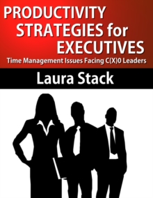 Productivity Strategies for Executives