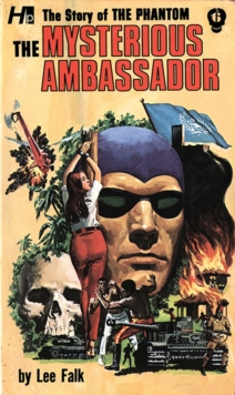 The Phantom: The Complete Avon Novels: Volume #6 The Mysterious Ambassador, Paperback Book The Phantom: The Complete Avon Novels: Volume #6 The Mysterious Ambassador, Paperback Book