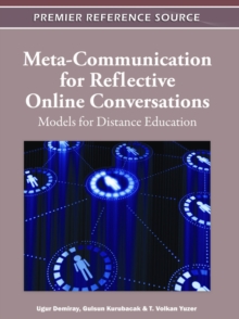 Meta-Communication for Reflective Online Conversations: Models for Distance Education