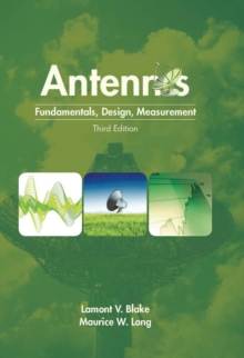 Antennas : Fundamentals, Design, Measurement, 3rd edn (Standard)