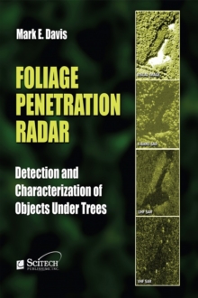 Foliage Penetration Radar : Detection and characterisation of objects under trees