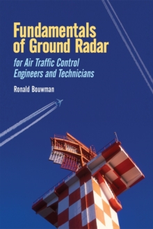 Fundamentals of Ground Radar for Air Traffic Control Engineers and Technicians