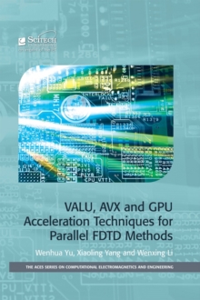 VALU, AVX and GPU Acceleration Techniques for Parallel FDTD Methods