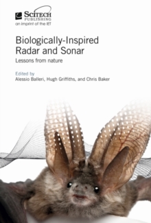 Biologically-Inspired Radar and Sonar : Lessons from nature, Hardback Book Biologically-Inspired Radar and Sonar : Lessons from nature, Hardback Book