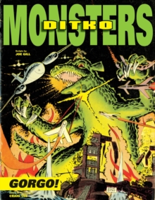 Ditko's Monsters Gorgo!, Hardback Book Ditko's Monsters Gorgo!, Hardback Book