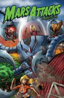 Mars Attacks Classics Volume 3, Paperback / softback Book Mars Attacks Classics Volume 3, Paperback / softback Book