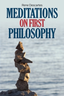 Meditations on First Philosophy, Paperback / softback Book Meditations on First Philosophy, Paperback / softback Book