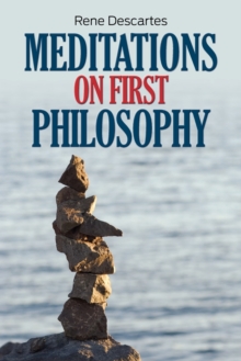 Meditations on First Philosophy, Paperback / softback Book Meditations on First Philosophy, Paperback / softback Book